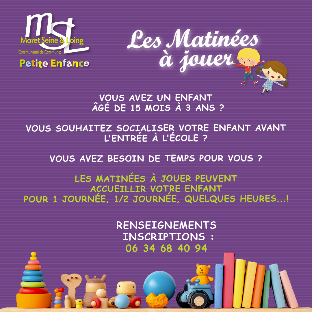 Les matinées à  jouer !